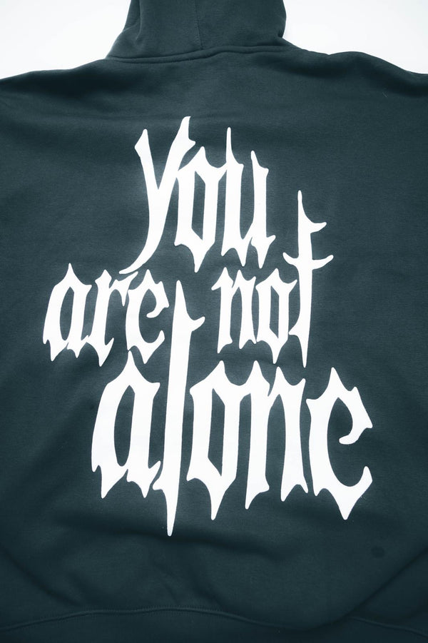 YOU ARE NOT ALONE HOODIE